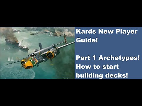 Kards Deck Builder Guide! Part 1 Archetypes!