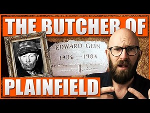 Ed Gein: The Butcher of Plainfield (Major Content Warning)