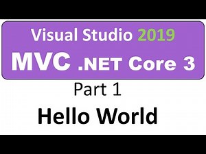 Visual Studio 2019 - MVC Core - Part 01 - Hello World