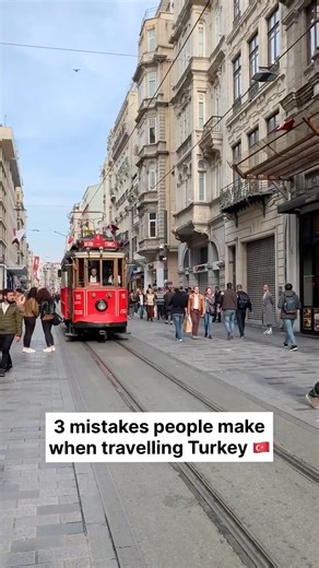 3 mistakes people make when travelling Turkey 🇹🇷