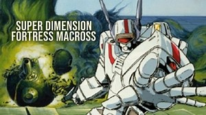 Super Dimension Fortress Macross - Series