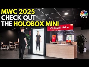 Mobile World Congress | Holoconnect Ups The Game On Realistic Holographic Projections | N18V