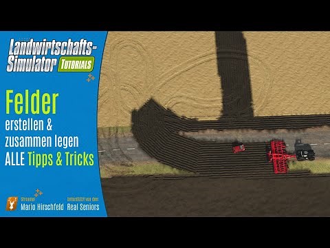 LS25 Tutorial: Creating, merging, and editing fields – Here’s how!