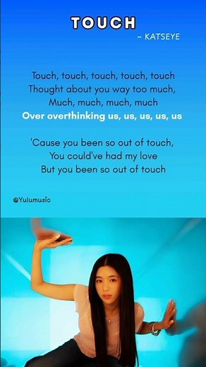 TOUCH katseye lyrics pt-1 💙 Katseye songs #katseye #touch #trending #viralsong #songlyrics #eyekons