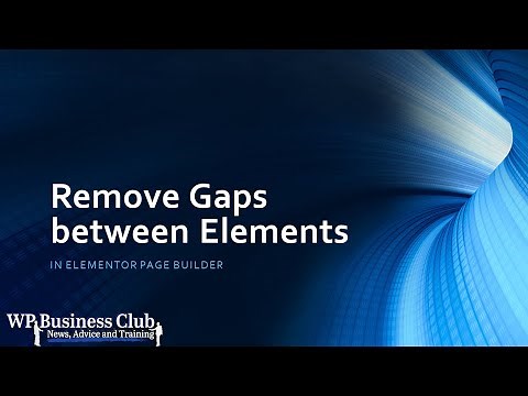 How to remove spaces between elements or widgets in Elementor on WordPress