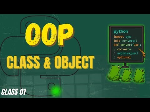 Python Class and Object Bangla | Understand OOP with Real Life Examples