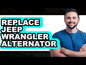 How to Replace Jeep Wrangler Alternator (UPDATED)