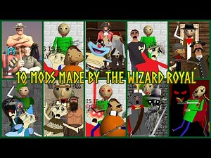 EVOLUTION Baldi for 10 Mods in Baldi's Basics Made By The Wizard Royal