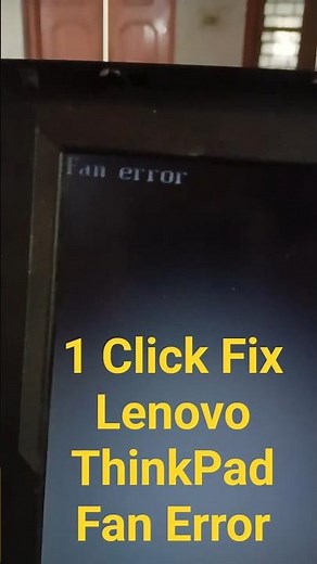 FIX Lenovo ThinkPad Fan Error on Startup (1 ClickFix)