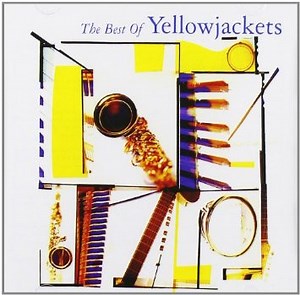 Yellowjackets - The Best Of