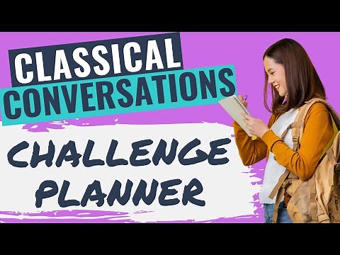 CLASSICAL CONVERSATIONS CHALLENGE PLANNER (How To Plan For Seminar Day)