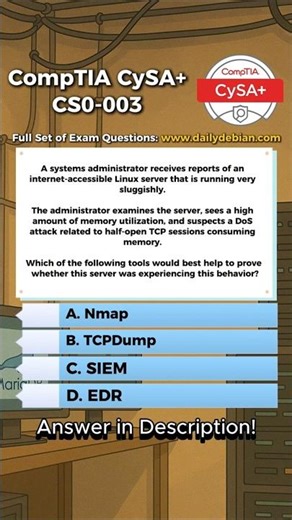 CompTIA CySA+ (CS0-003) Exam-Style Practice Question 2026