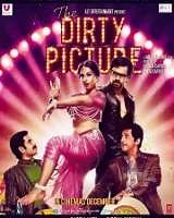 The Dirty Picture 2011 | The Dirty Picture Hindi Movie: Release Date, Cast, Story, Ott, Review, Trailer, Photos, Videos, Box Office Collection – Filmibeat