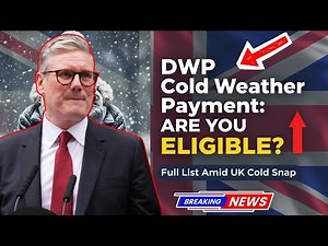 ❄️ Who Qualifies for DWP Cold Weather Payments During the UK Cold Snap? Full List!