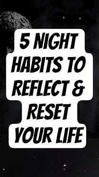 5 Night Habits to Reflect & Reset Your Life | Stoic Wisdom
