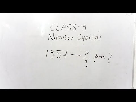 Converting 19.57 bar into p/q form | class 9 | Number system | Maths |