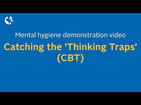 Catching the 'Thinking Traps' (CBT) – Maintaining Good Mental Hygiene