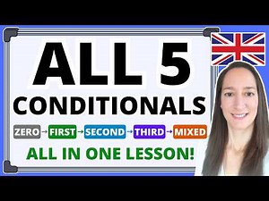 English Conditionals Finally Explained (Zero, First, Second, Third & Mixed)