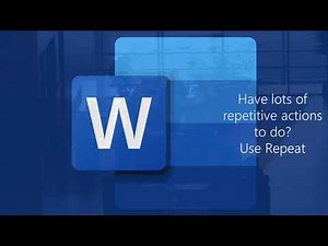 WORD: Use Repeat To Make Repetitive Processes Quicker