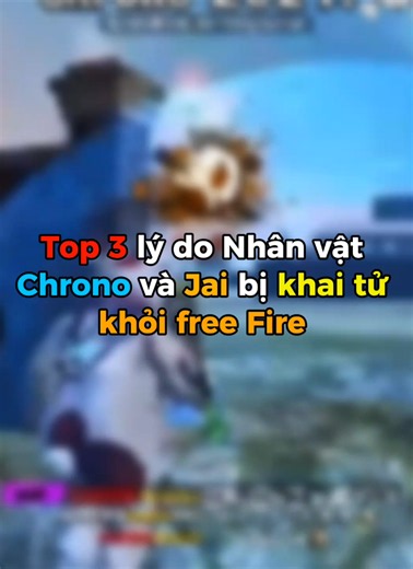 Top 3 lý do Chrono và Jai bị khai tử trong game