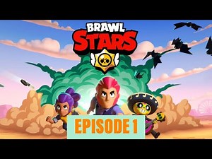 BRAWL STARS | EPISODE 1| SUPER RAMPAGE