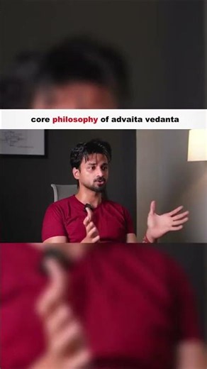 Pov : core philosophy of advaita vedanta