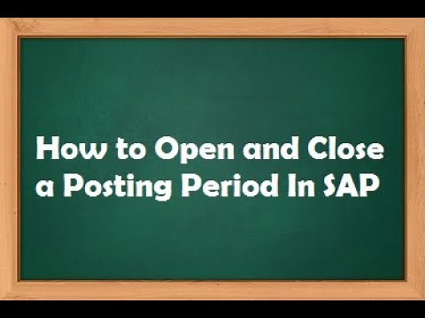 Open and Close Posting Period in SAP FICO | Class 5