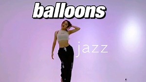 balloons爵士编舞