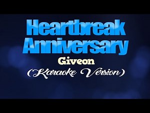 HEARTBREAK ANNIVERSARY - Giveon (KARAOKE VERSION)