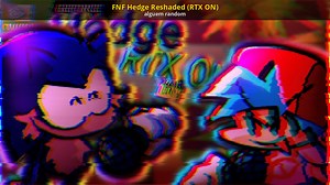 FNF Hedge Reshaded (RTX ON) Mod for Friday Night Funkin' | FNF Mods