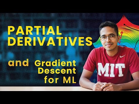 Partial Derivatives and Gradient Descent: The Engine Driving ML | ML foundations [Lecture 20]