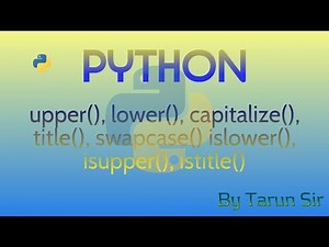 string in python | substring and case methods