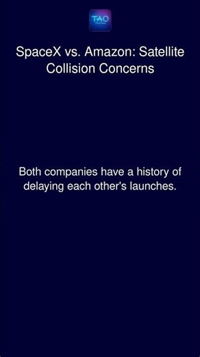 SpaceX vs. Amazon: Satellite Collision Concerns