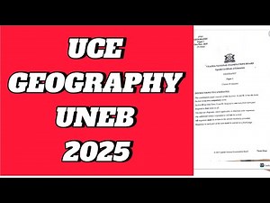 UNEB UCE GEOGRAPHY 2025