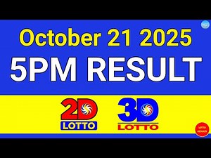 5PM Lotto Result Today October 21, 2025 | Swertres EZ2 #3Dlotto