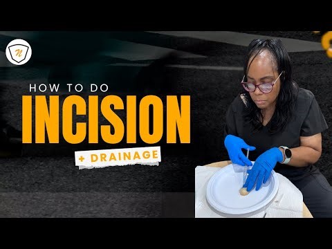 How to do Incision and Drainage of an Abscess