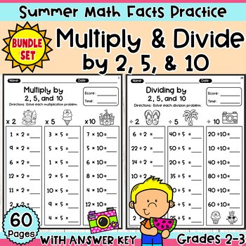 Summer Multiplication & Division Facts Bundle 2s, 5s, 10s Worksheets Grades 2-3