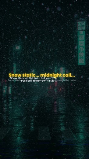 Snow Static (Midnight Call)