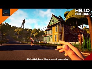 Hello Neighbor Beta map unused gameplay