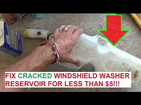 How to Repair Fix Cracked Windshield Washer Reservoir Tank for less than $5