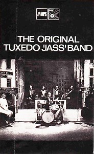 The Original Tuxedo 'Jass' Band - The Original Tuxedo 'Jass' Band