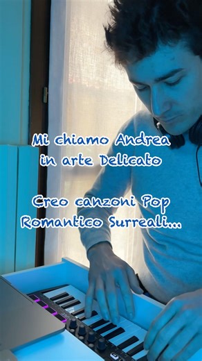 Delicato - Se non mi conosci 🌞 Cantautore Pop Romantico Surreale 🩵🌸