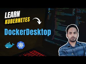Setup Kubernetes on your computer with Docker Desktop