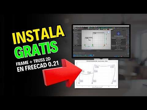 Cómo instalar Frame 2D y Truss 2D en FreeCAD 0.21 (Seproinca Structures + OpenSeesPy) — Paso a paso