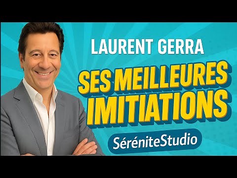 Laurent Gerra - Ses Meilleures Imitations (Partie 5)