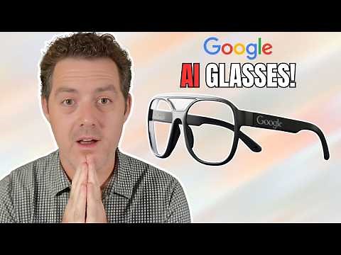 Google's New AI Glasses - The Future of AI (Android XR)