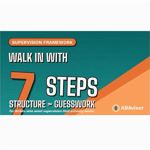 Walk into supervision with a 7 step structure or you'll wing it