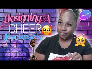DESIGNING A CHEER BACKPACK DIY (Beginner Friendly)