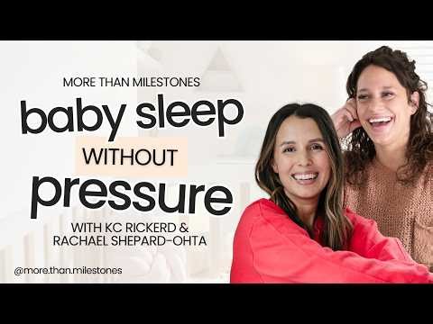 17. Baby Sleep Explained: What’s Normal and What’s Not | with Rachael Shepard-Ohta