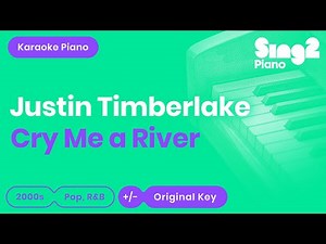 Justin Timberlake - Cry Me A River (Karaoke Piano)